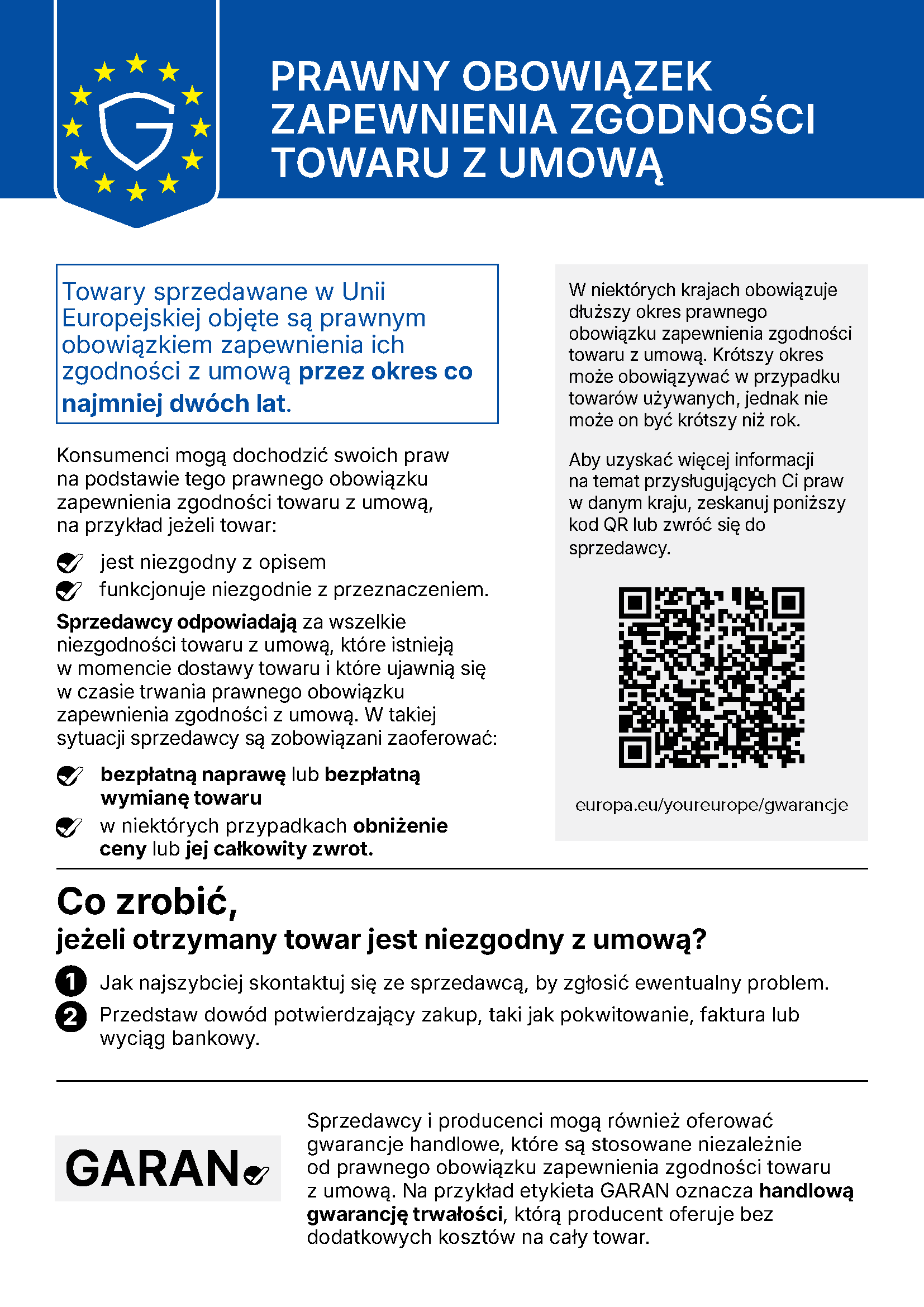 Informacja UE o prawnym obowiązku zapewnienia zgodności towaru z umową: towary sprzedawane w Unii Europejskiej objęte są tym obowiązkiem przez co najmniej dwa lata. Sprzedawcy odpowiadają za niezgodności istniejące w chwili dostawy, które ujawnią się w tym okresie, i muszą zaoferować bezpłatną naprawę lub wymianę towaru, a w niektórych przypadkach obniżenie ceny lub całkowity zwrot. Jak najszybciej zgłoś problem sprzedawcy i przedstaw dowód zakupu. Więcej informacji: europa.eu/youreurope/gwarancje